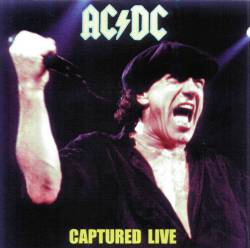 AC-DC : Captured Live
